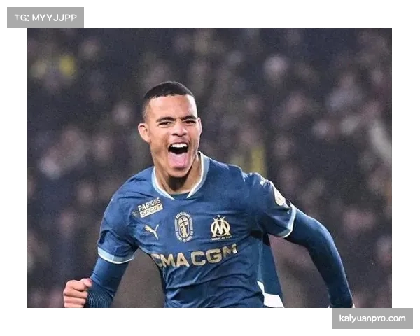 格林伍德惊艳四射梅开六度助力马赛逆袭大巴黎登顶法甲